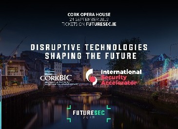 CorkBIC hosting - Disruptive Technologies shaping the Future at FutureSec 2019 Sept 24