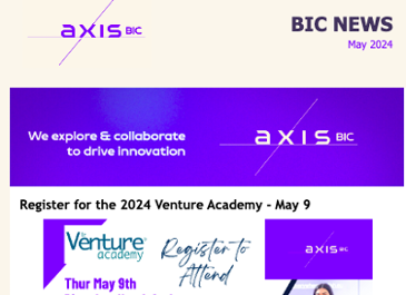 BIC May Newsletter; Register for the Venture Academy & Market Discovery Workshop; UCC Entrepreneurship Award etc.